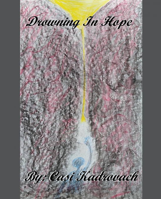 Drowning In Hope