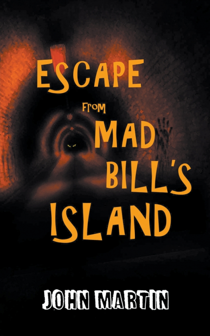 Escape from Mad Bill’s Island