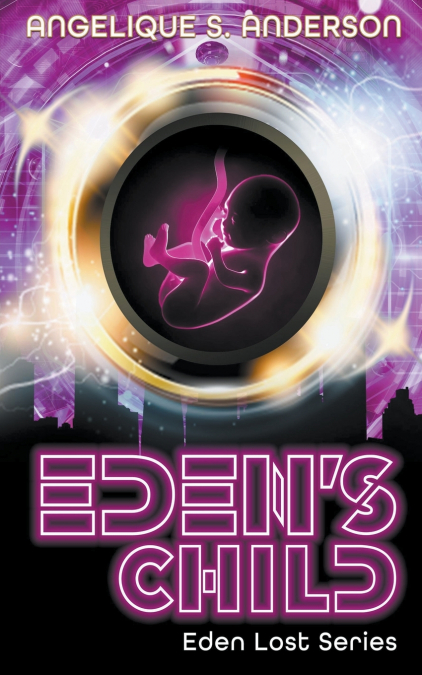 Eden’s Child