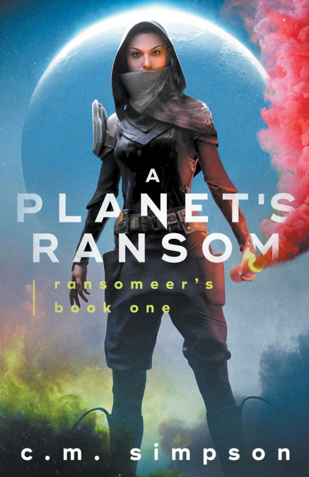 A Planet’s Ransom