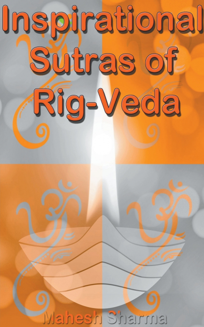 Inspirational Sutras of Rig-Veda