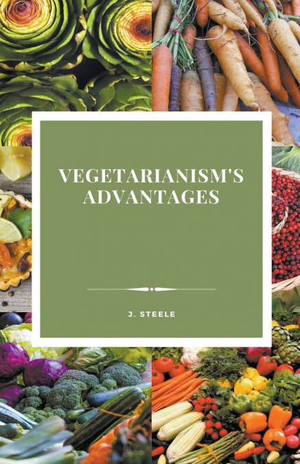 Vegetarianism’s Advantages