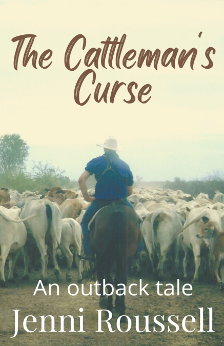 The Cattleman’s Curse