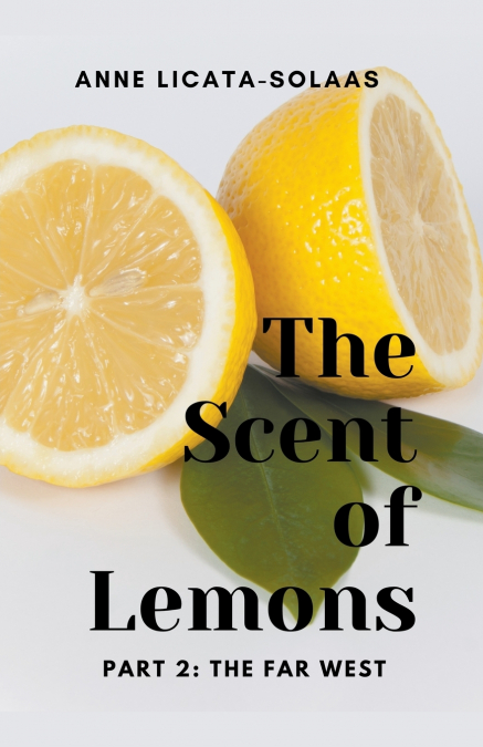 The Scent of Lemons, Part Two
