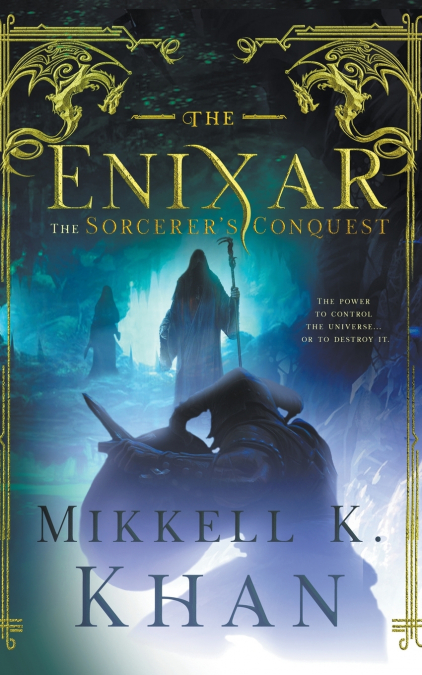 The Enixar - The Sorcerer’s Conquest