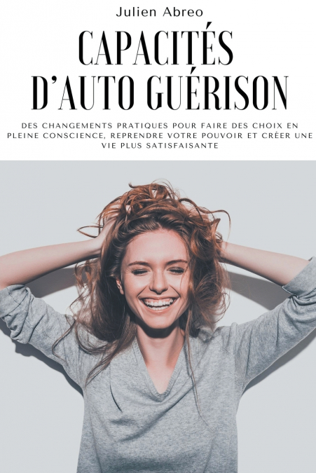Capacités d’auto guérison