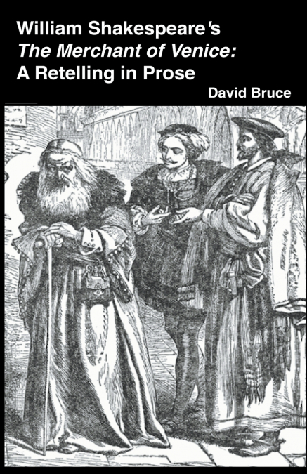 William Shakespeare’s The Merchant of Venice