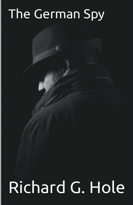 The German Spy