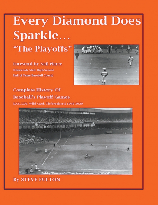 Every Diamond Does Sparkle...'The Playoffs'