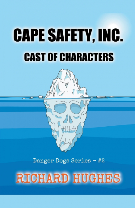 Cape Safety, Inc. - Cast of Characters