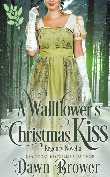 A Wallflower’s Christmas Kiss