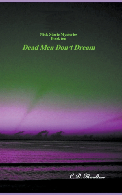 Dead Men Don’t Dream