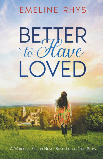Better to Have Loved