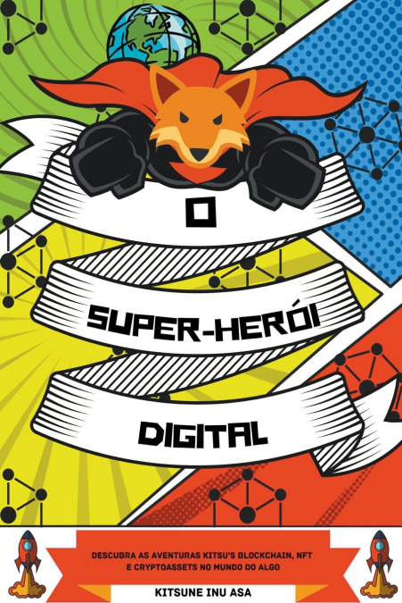 O Super-herói Digital