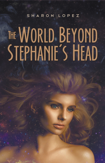 The World Beyond Stephanie’s Head
