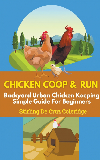 Chicken Coop and Run