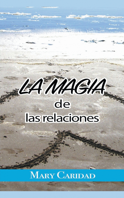 La Magia de las Relaciones