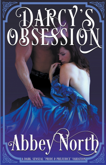 Darcy’s Obsession