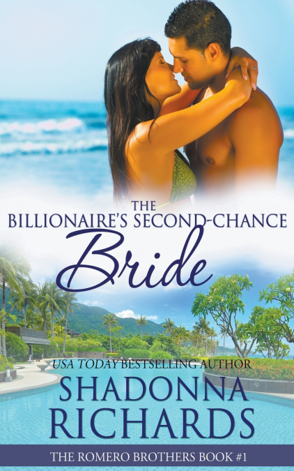 The Billionaire’s Second-Chance Bride
