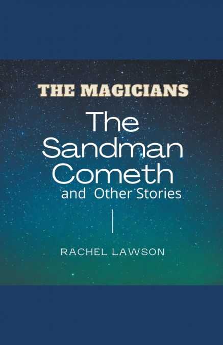The Sandman Cometh and  Other Stories