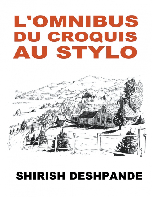 L’omnibus du croquis au stylo