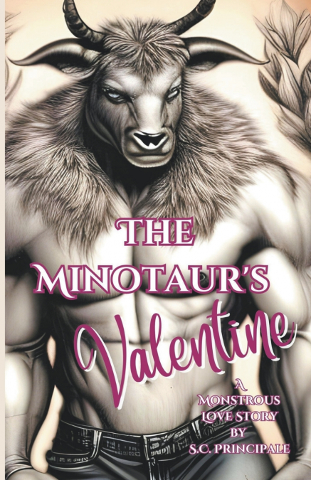 The Minotaur’s Valentine