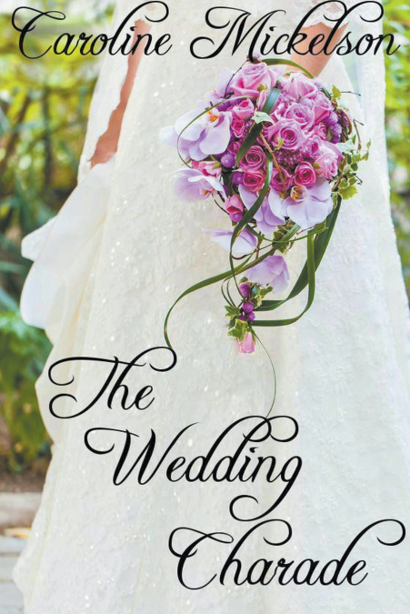 The Wedding Charade