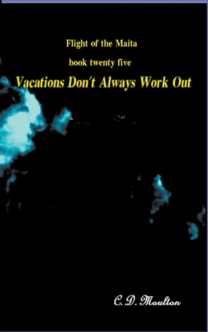Vacations Don’t Always Work Out