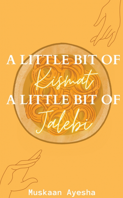 A little bit of Kismat, A little bit of Jalebi.