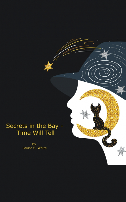 Secrets in the Bay - Time Will Tell