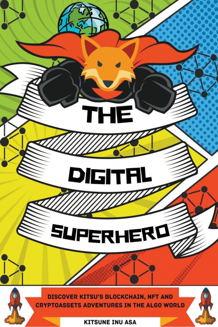 The Digital Superhero