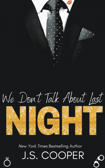 We Don’t Talk About Last Night