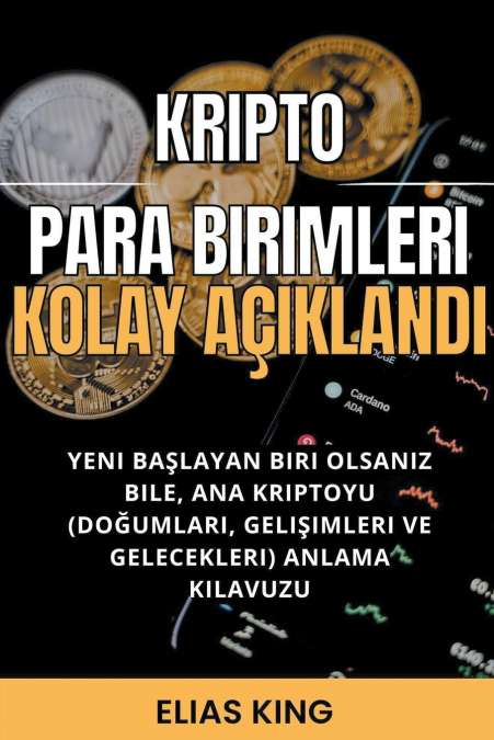 Kripto Para Birimleri Kolay Açıklandı