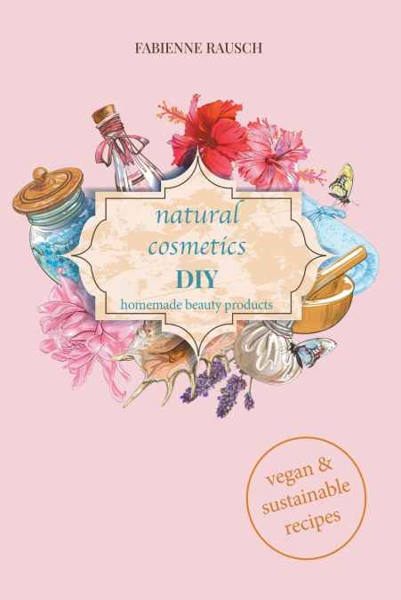 Natural Cosmetics DIY