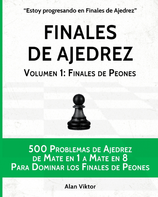 Finales de Ajedrez, Volumen 1