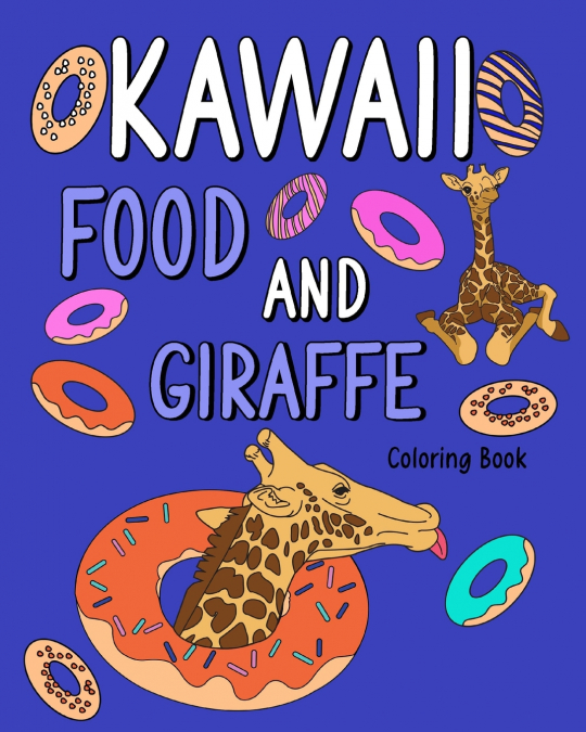 Kawaii Food and Giraffe Coloring Book