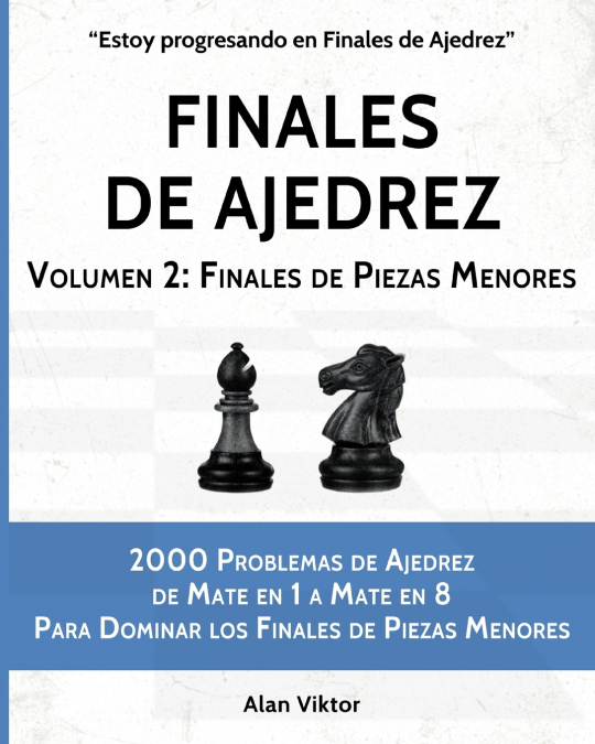 Finales de Ajedrez, Volumen 2
