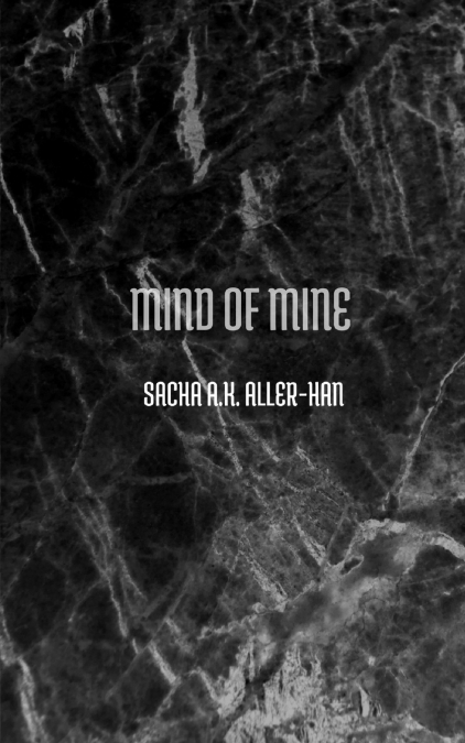 Mind of mine