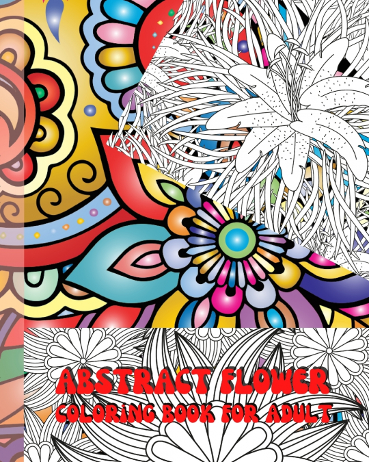 Abstract flower coloring book for adults