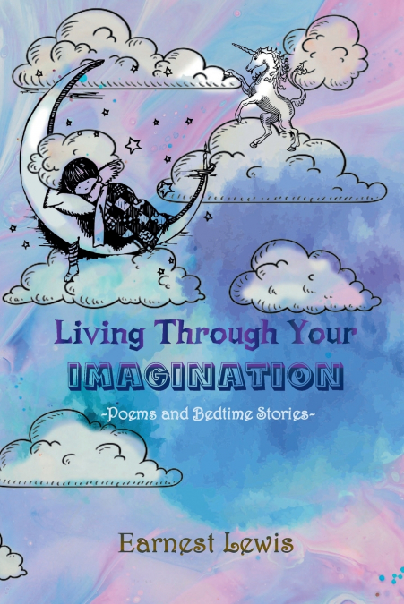 Living Through Your Imagination