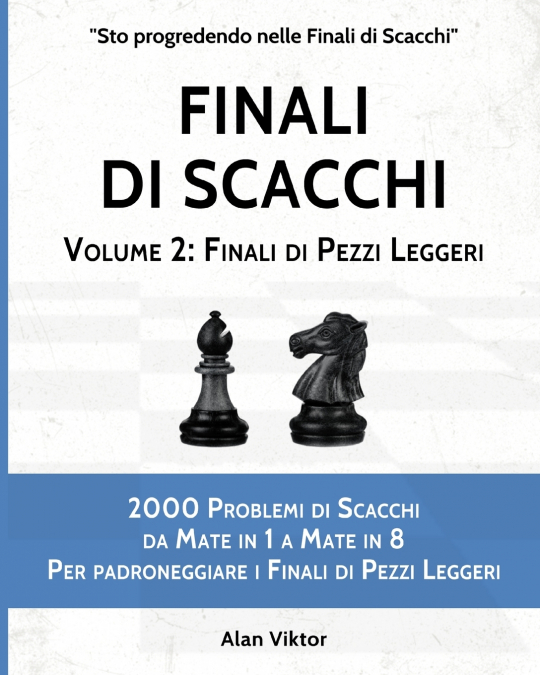 Finali di Scacchi, Volume 2