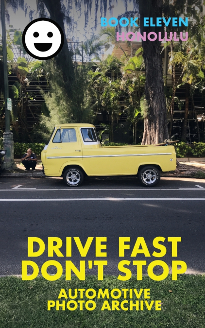 Drive Fast Don’t Stop - Book 11