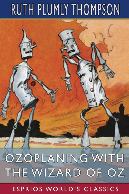 Ozoplaning with the Wizard of Oz (Esprios Classics)