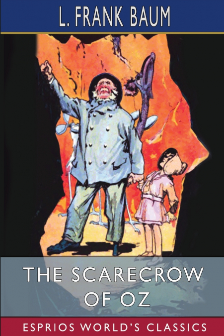 The Scarecrow of Oz (Esprios Classics)