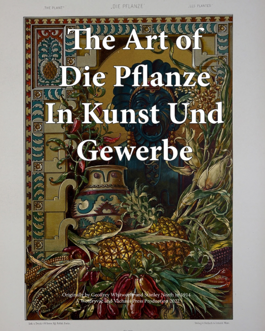 The Art of Die Pflanze in Kunst und Gewerbe