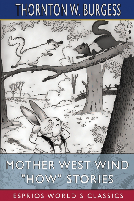 Mother West Wind 'How' Stories (Esprios Classics)