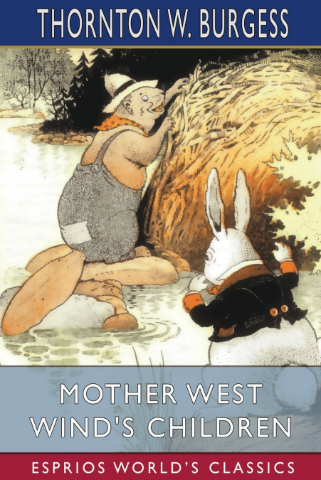 Mother West Wind’s Children (Esprios Classics)
