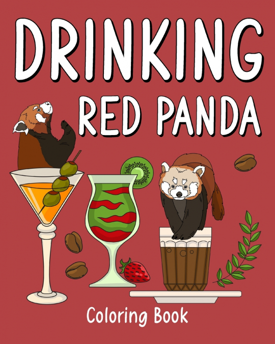 Drinking Red Panda Coloring Book
