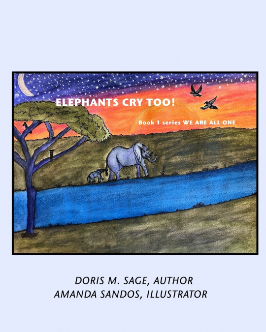 Elephants Cry Too!