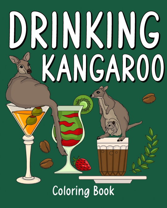 Drinking Kangaroo Coloring Book
